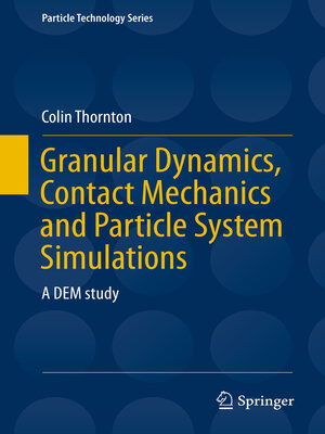 cover image of Granular Dynamics, Contact Mechanics and Particle System Simulations
